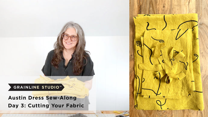 Austin Sew-Along Day 3: Cutting Your Fabric