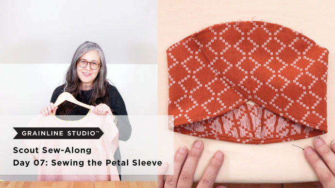 Scout Sew-Along Day 7: Sewing the Petal Sleeve