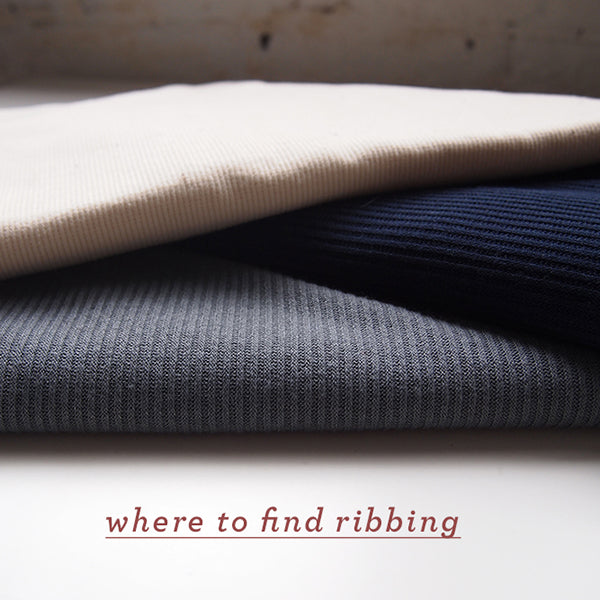 Where to Find Ribbing Worldwide – Grainline Studio