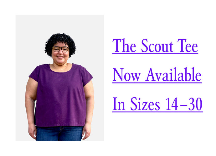 Introducing the Scout Tee & Sleeve Variation in Sizes 14 – 30!